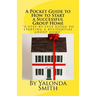 A Pocket Guide to How to Start a Successful Group Home