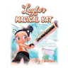 Layla's Magical Bat
