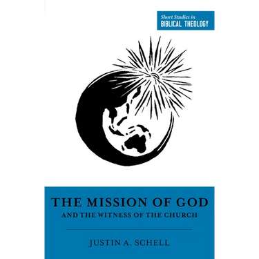 The Mission of God and the Witness of the Church