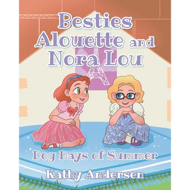 Besties Alouette and Nora Lou: Dog Days of Summer
