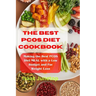 The Best Pcos Diet Cookbook: Making the Best PCOS Diet MEAL with a Low Budget and For Weight Loss