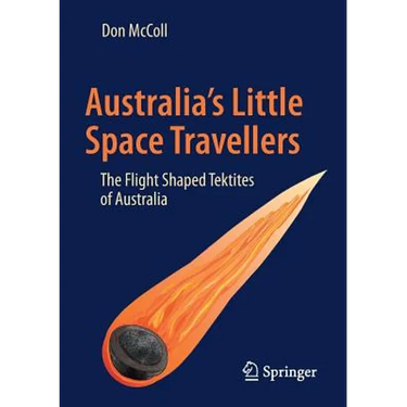 Australia's Little Space Travellers: The Flight Shaped Tektites of Australia