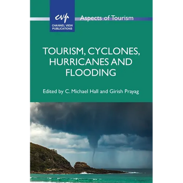 Tourism, Cyclones, Hurricanes and Flooding