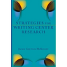 Strategies for Writing Center Research