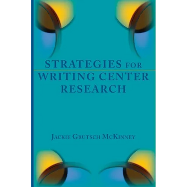 Strategies for Writing Center Research