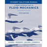 A Brief Introduction to Fluid Mechanics, 5e Student Solutions Manual