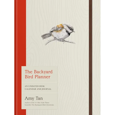 The Backyard Bird Planner: An Undated Desk Calendar and Journal