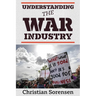 Understanding the War Industry