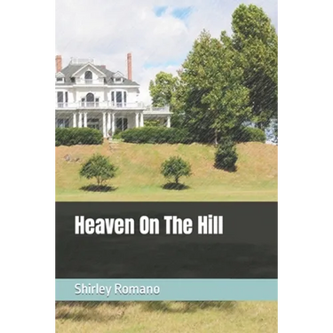 Heaven On The Hill