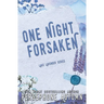 One Night Forsaken: A Lake Lavender Special Edition