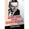 Eliot Ness and the Untouchables: The Historical Reality and the Film and Television Depictions, 2d ed.