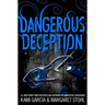 Dangerous Deception