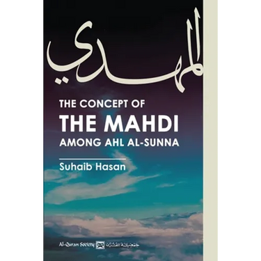 The Concept of the Mahdi Among Ahl al-Sunna