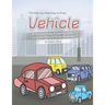 The Step-by-Step Way to Draw Vehicle: A Fun and Easy Drawing Book to Learn How to Draw Vehicles