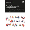 Psychotherapeutic Competencies: Techniques, Relationships, and Epistemology in Systemic Practice