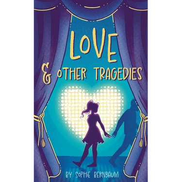Love and Other Tragedies