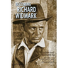 Becoming Richard Widmark