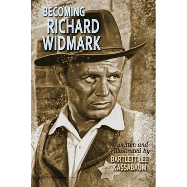 Becoming Richard Widmark