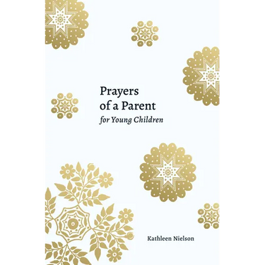 Prayers of a Parent for Young Children