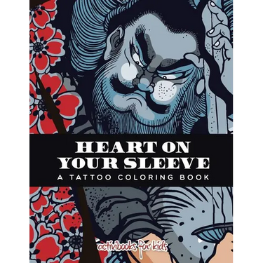 Heart on Your Sleeve: A Tattoo Coloring Book