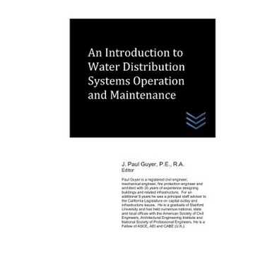 An Introduction to Water Distribution Systems Operation and Maintenance