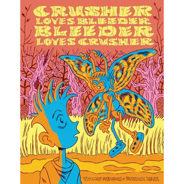 Crusher Loves Bleeder Bleeder Loves Crusher