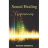 Sound Healing Frequencies