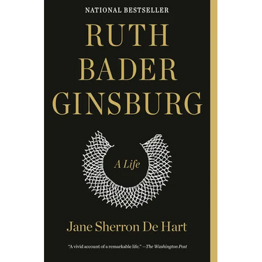 Ruth Bader Ginsburg: A Life