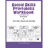 Social Skills Printables Workbook: For Students with Autism and Similar Special Needs
