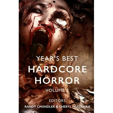 Year's Best Hardcore Horror Volume 2