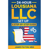 24-Hour Louisiana LLC Setup