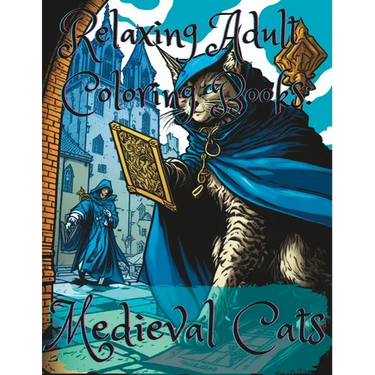 Relaxing Adult Coloring Books: Medieval Cats