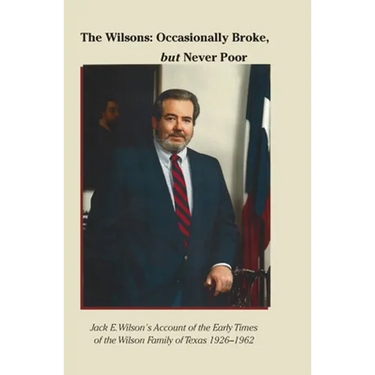 The Wilsons: Occasionally Broke, But Never Poor