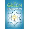 The Green Nuclear Option
