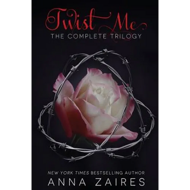 Twist Me: The Complete Trilogy