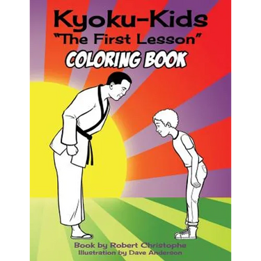 The First Lesson: Kyokukids Ultimate Karate Comic Coloring Book