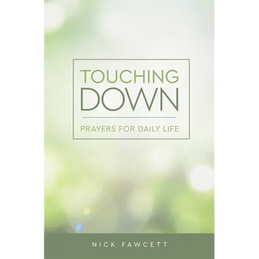 Touching Down: Prayers for Daily Life