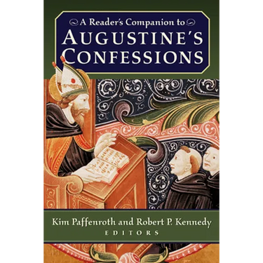 A Reader's Companion to Augustine's Confessions