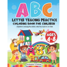 ABC Letter Tracing Practice Coloring Book for Children Ages 4 - 8: Alphabet Learning Fun Skills, with Pen Control, for Kids