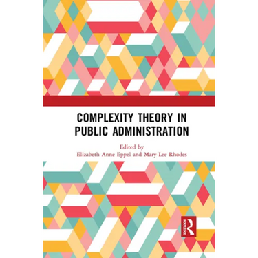 Complexity Theory in Public Administration