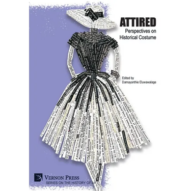 Attired: Perspectives on Historical Costume