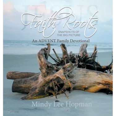Faith Roots: An Advent Family Devotional