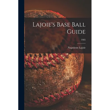 Lajoie's Base Ball Guide; 1905