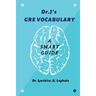 Dr.J's GRE Vocabulary: A Smart Guide