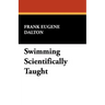 Swimming Scientifically Taught