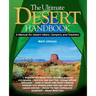 The Ultimate Desert Handbook: A Manual for Desert Hikers, Campers and Travelers