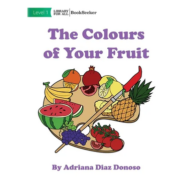 The Colours of your Fruit