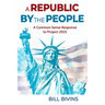 A Republic By the People