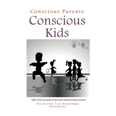 Conscious Parents, Conscious Kids