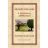 Heathen Soul Lore: A Personal Approach